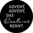 Advent, Advent, ein Rentier rennt
